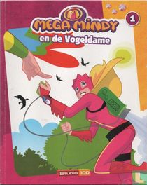 Mega Mindy en de vogeldame
