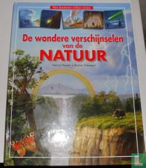 De wondere verschijnselen van de natuur