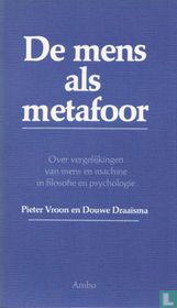 De mens als metafoor