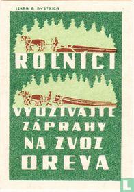 Rolnici vyuzivajte zaprahy na zvoz dreva
