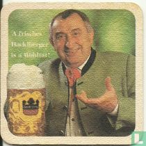 A frisches Hacklberger is a Wohltat