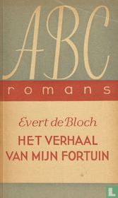 Het verhaal van mijn fortuin