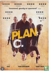 Plan C.