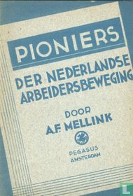 Pioniers der Nederlandse arbeidersbeweging