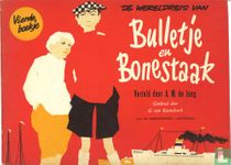 De wereldreis van Bulletje en Bonestaak