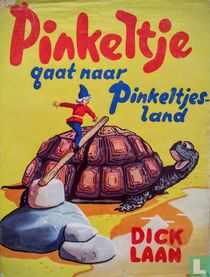 Pinkeltje gaat naar Pinkeltjesland