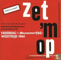 Zet 'm op (Vaderdag = Ballograf Dag-Wedstrijd)