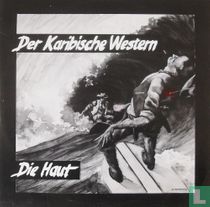 Der Karibische Western