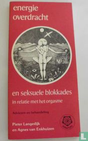 Energieoverdracht en seksuele blokkades in relatie met het orgasme