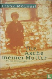 Die Asche meiner Mutter