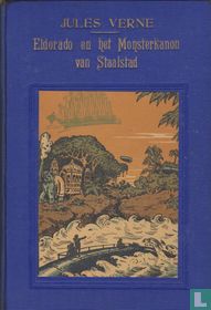 Eldorado en het monsterkanon van Staalstad