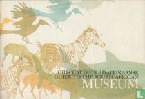 Gids tot die Suid-Afrikaanse Museum + Guide to the South-African Museum