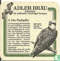 Adler Bräu 4. Der Fischadler