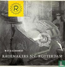 Metaalbedrijf Rademakers N.V. Rotterdam