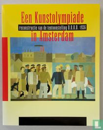 Een kunstolympiade in Amsterdam