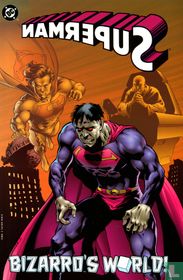 Bizarro's World!