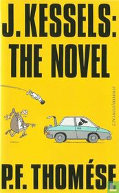 J. Kessels: The Novel