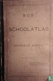 Bos' schoolatlas der geheele aarde