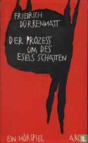 Der Prozess um des Esels Schatten