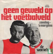  Geen geweld op het voetbalveld
