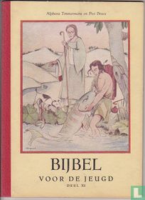 Bijbel voor de jeugd. XI