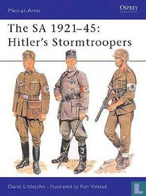 The SA 1921-45: Hitler's Stormtroopers