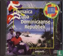 Jamaica - Cuba - Dominicaanse Republiek
