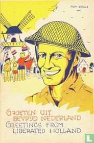Greetings from liberated Holland Groeten uit bevrijd Nederland