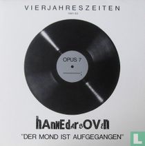 Vierjahreszeiten 1981/82. Opus 7 Der Mond Ist Aufgegangen
