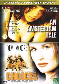 An Amsterdam Tale + Choices