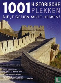 1001 historische plekken die je gezien moet hebben
