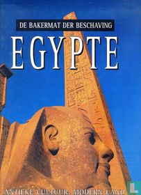 De bakermat der beschaving - Egypte