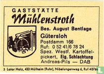 Gaststätte Mühlenstroth - August Bentlage