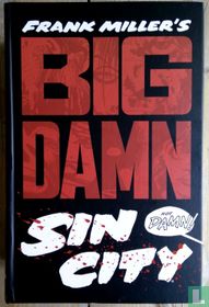 Frank Miller's Big Damn Sin City