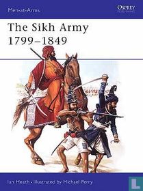 The Sikh Army 1799-1849