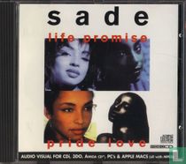 Sade - Life Promise Pride Love