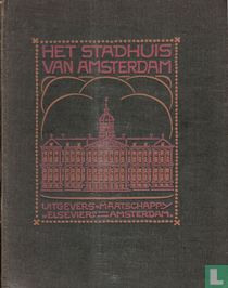 Het stadhuis van Amsterdam