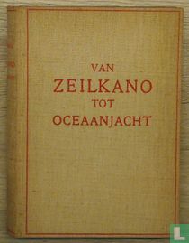 Van Zeilkano tot Oceaanjacht