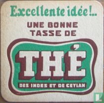 Excellente idee!.. une bonne tasse de Thé des Indes et de Ceylan