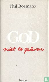 God niet te geloven acheter