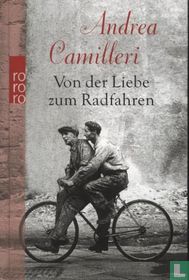 Von der Liebe zum Radfahren