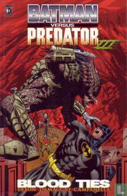 Batman versus Predator III: Blood ties