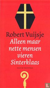 Alleen maar nette mensen vieren Sinterklaas