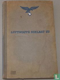 Luftwaffe schlagt zu