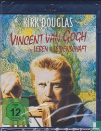 Vincent van Gogh ein Leben in Leidenschaft