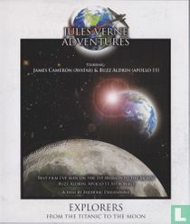 Explorers from the Titanic to the Moon