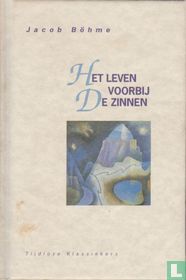 Het Leven voorbij de Zinnen