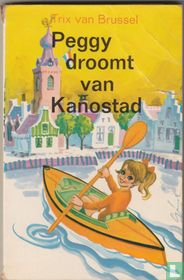 Peggy droomt van Kanostad