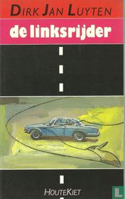 De linksrijder