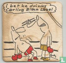 I bet he drinks Carling Black Label